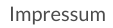 Impressum